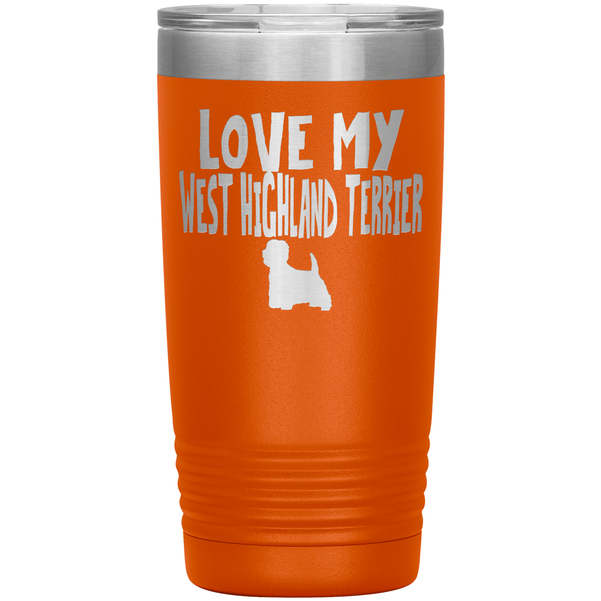Love My West Highland Terrier 20 Oz Vacuum Tumbler Tumblers Orange