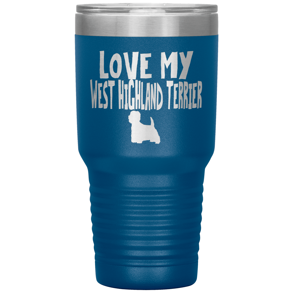 Love My West Highland Terrier 30 Oz Vacuum Tumbler Tumblers Blue