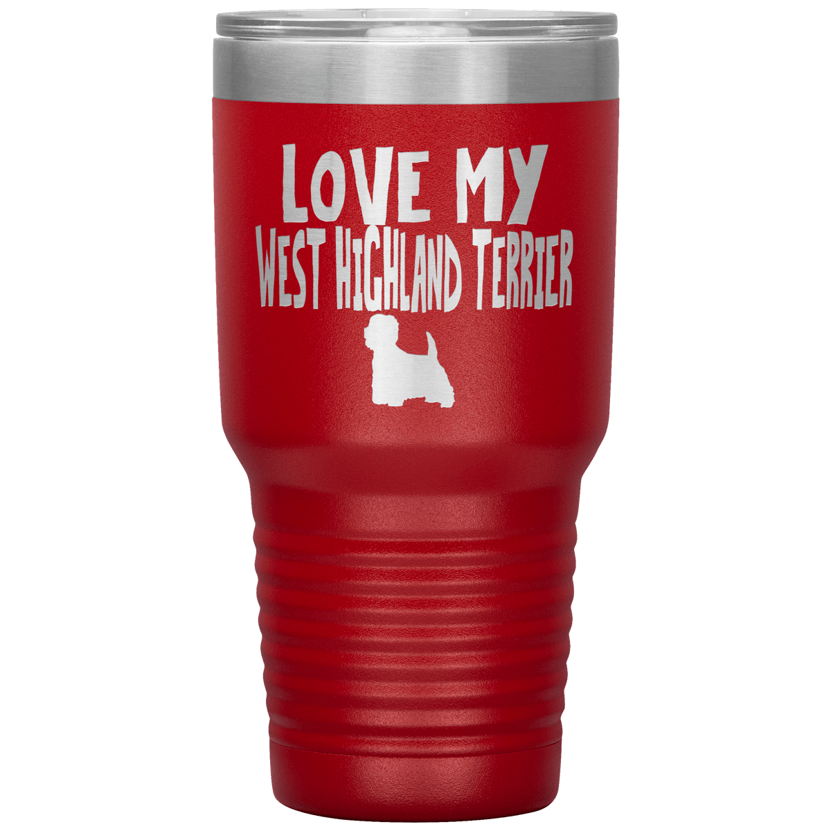 Love My West Highland Terrier 30 Oz Vacuum Tumbler Tumblers Red