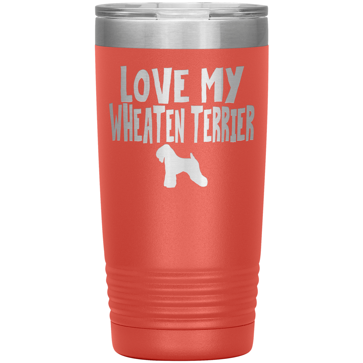 Love My Wheaten Terrier 20 Oz Vacuum Tumbler Tumblers Coral