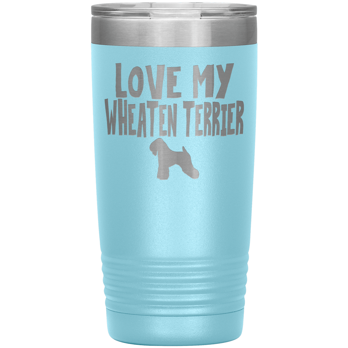 Love My Wheaten Terrier 20 Oz Vacuum Tumbler Tumblers Light Blue