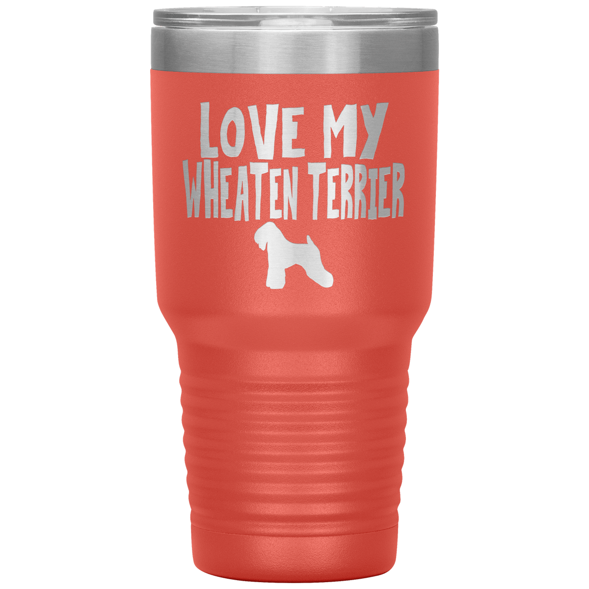 Love My Wheaten Terrier 30 Oz Vacuum Tumbler Tumblers Coral