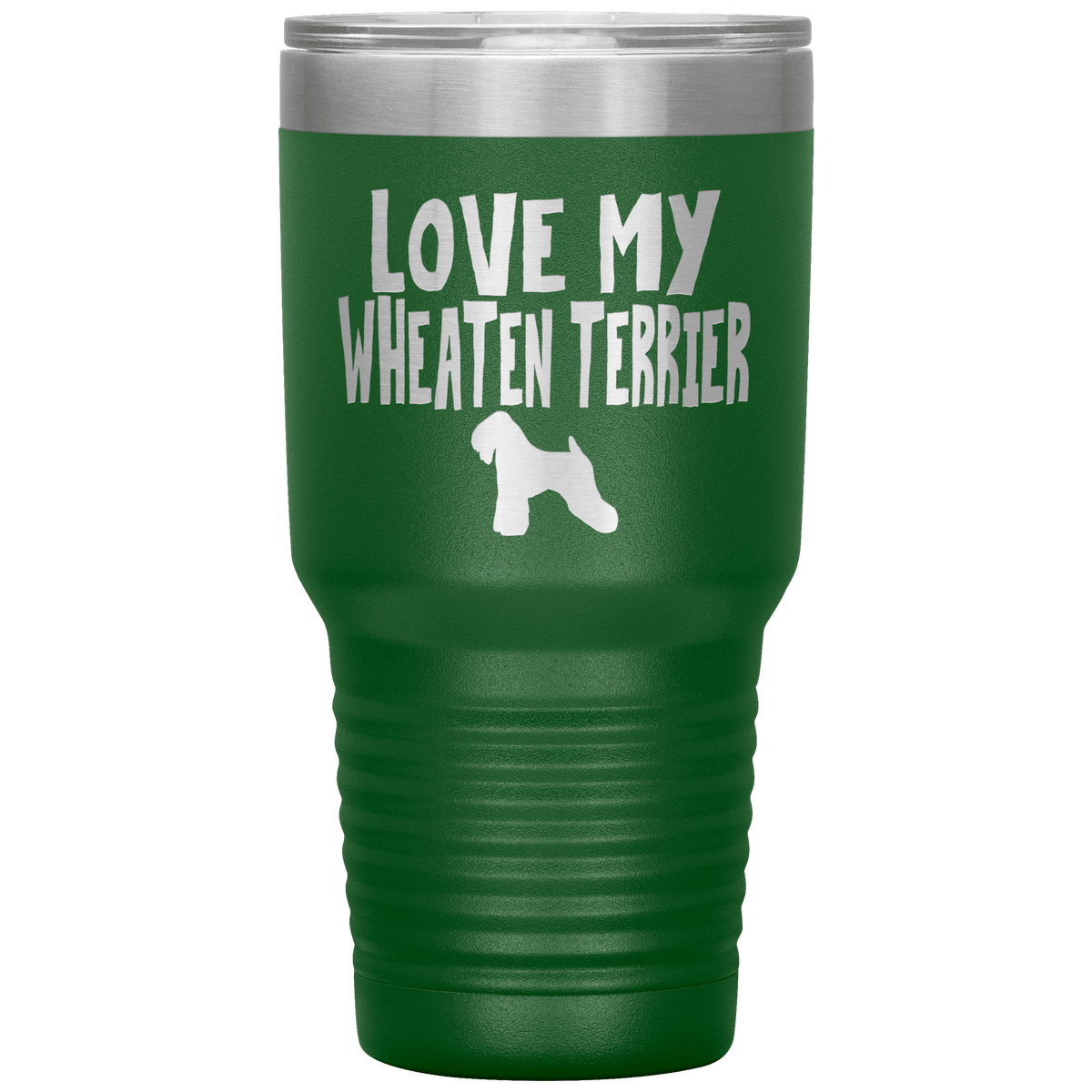 Love My Wheaten Terrier 30 Oz Vacuum Tumbler Tumblers Green