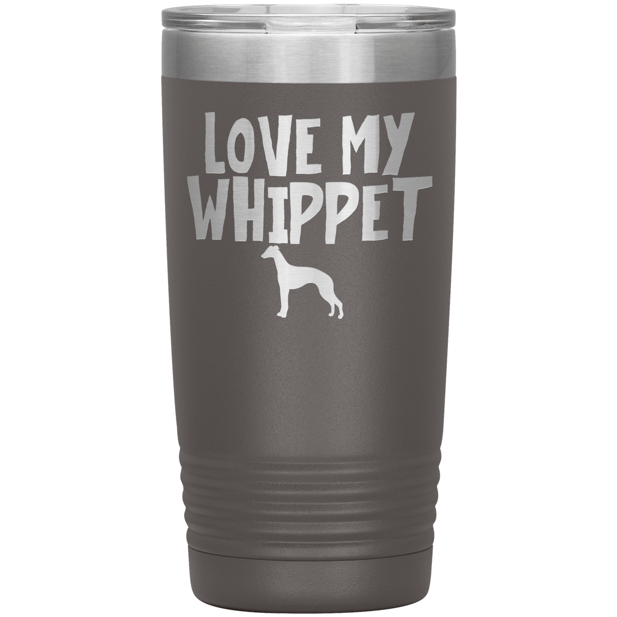 Love My Whippet 20 Oz Vacuum Tumbler Tumblers Pewter