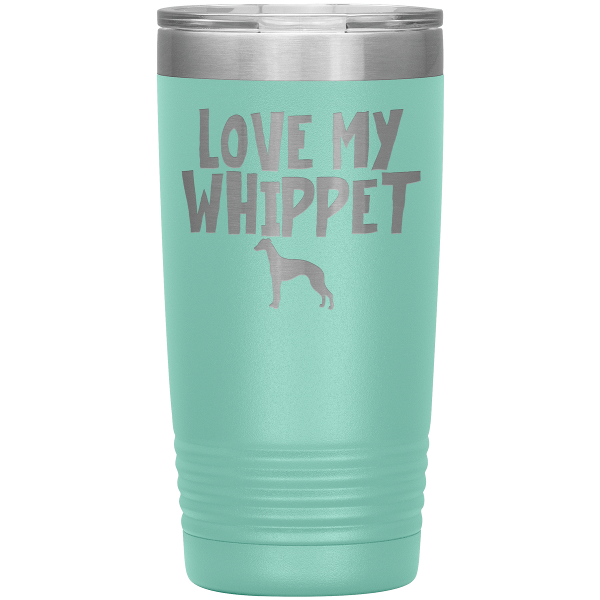 Love My Whippet 20 Oz Vacuum Tumbler Tumblers Teal