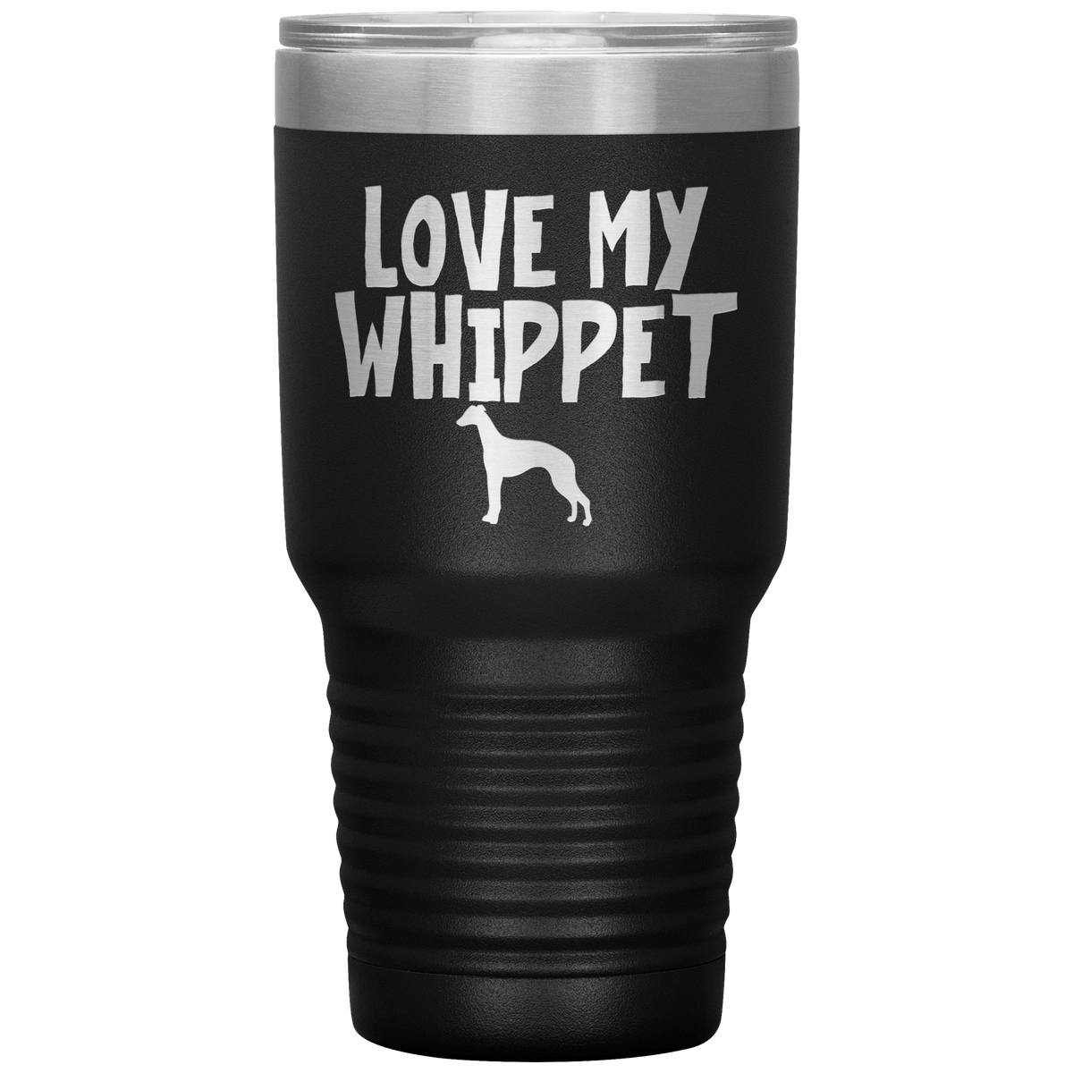 Love My Whippet Terrier 30 Oz Vacuum Tumbler Tumblers Black