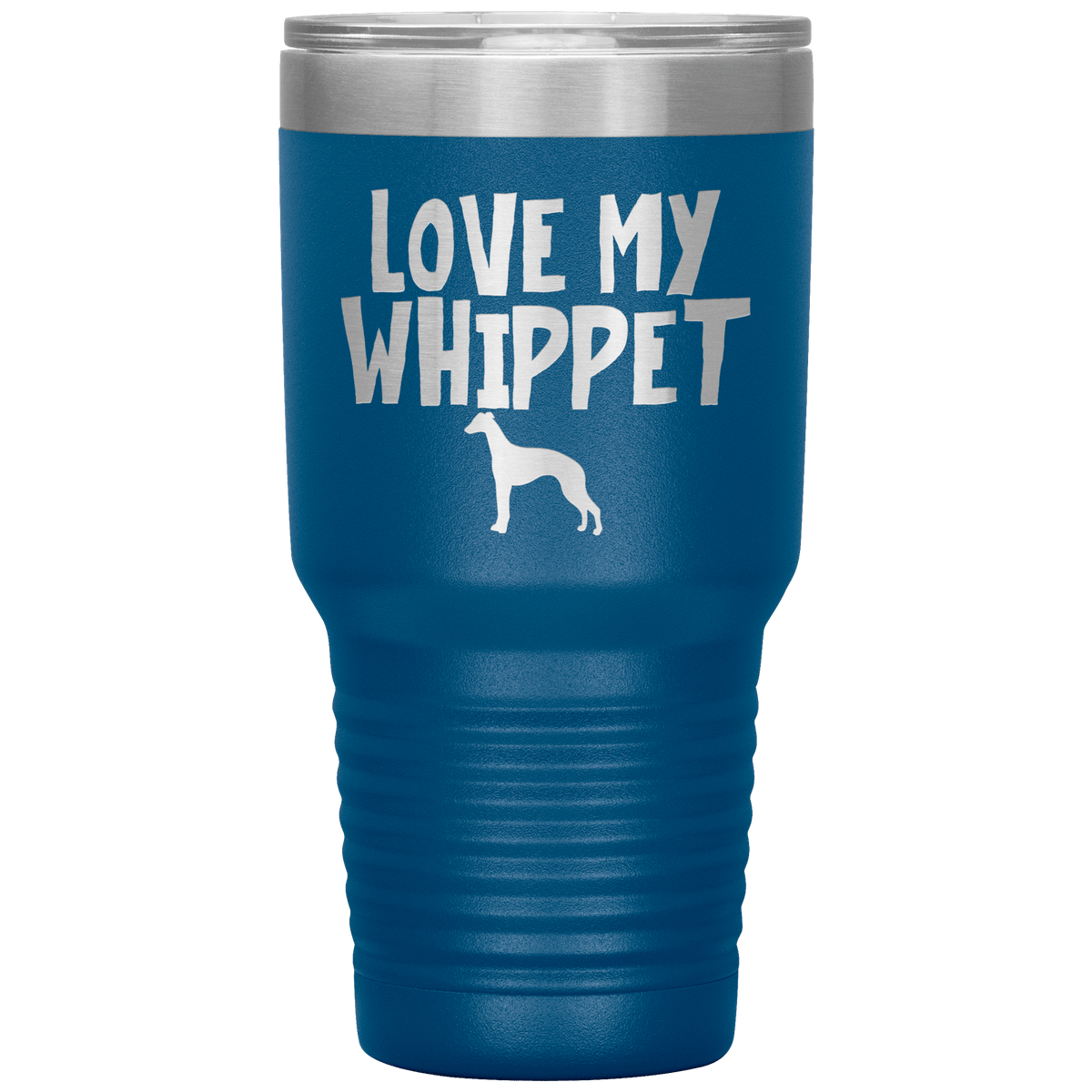 Love My Whippet Terrier 30 Oz Vacuum Tumbler Tumblers Blue