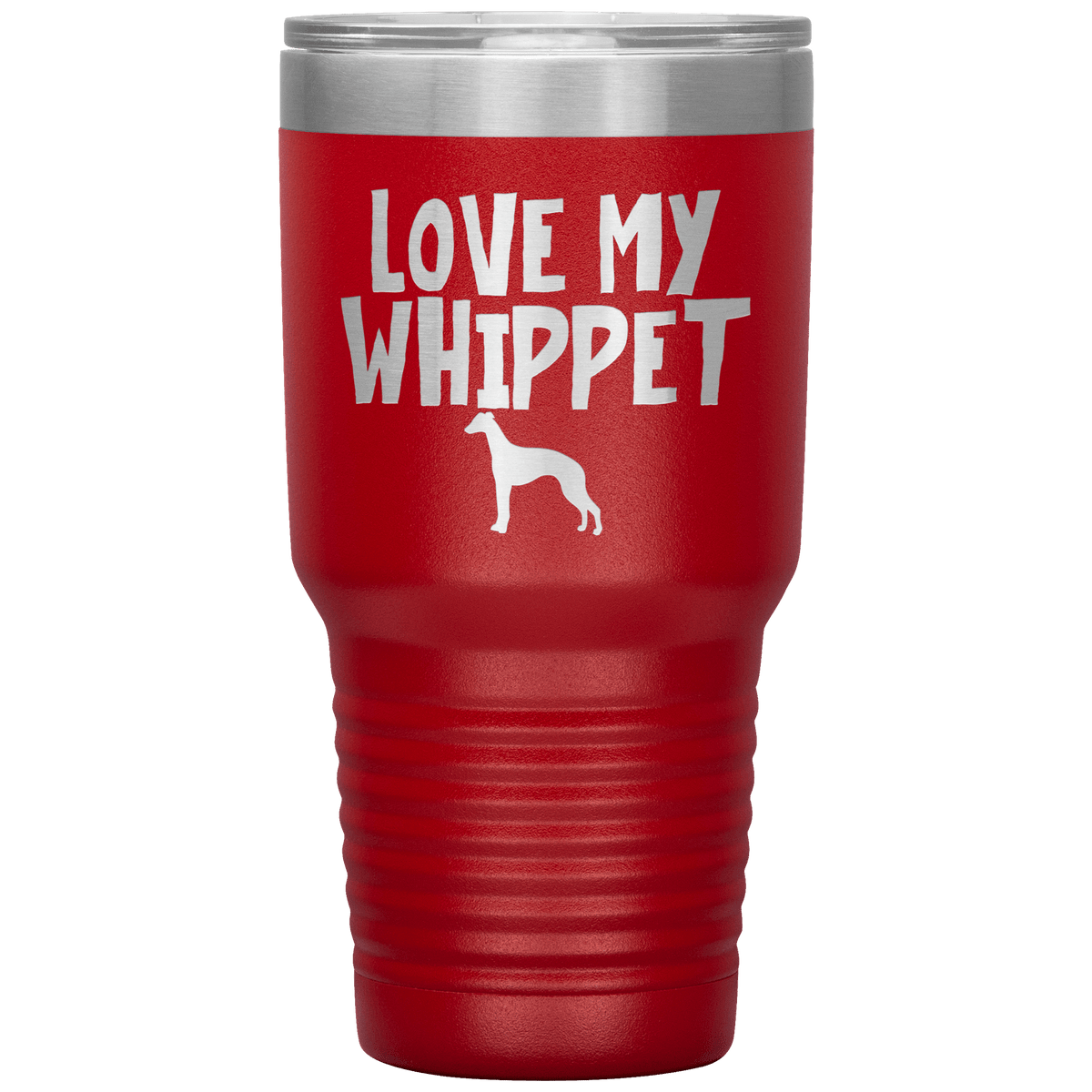 Love My Whippet Terrier 30 Oz Vacuum Tumbler Tumblers Red