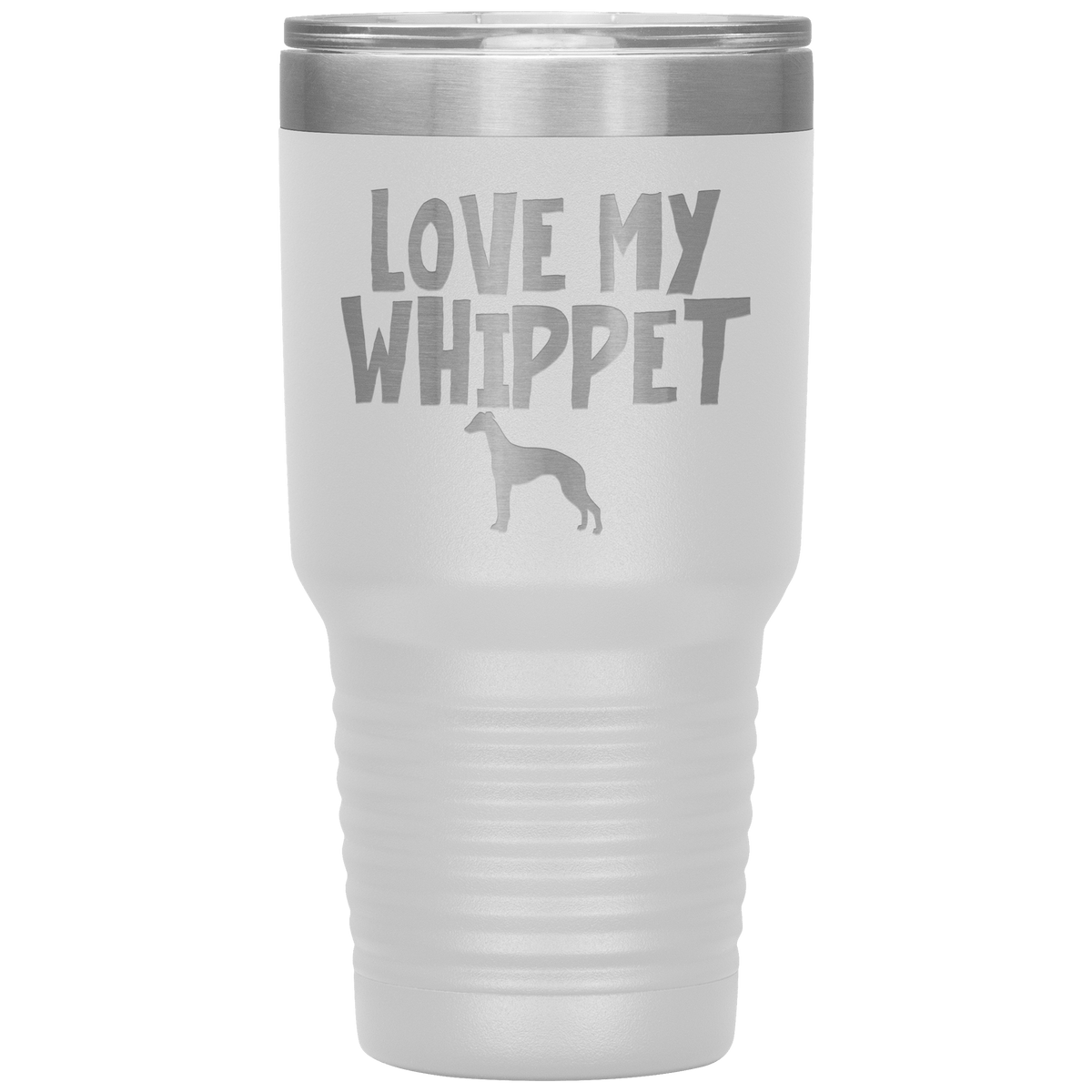 Love My Whippet Terrier 30 Oz Vacuum Tumbler Tumblers White