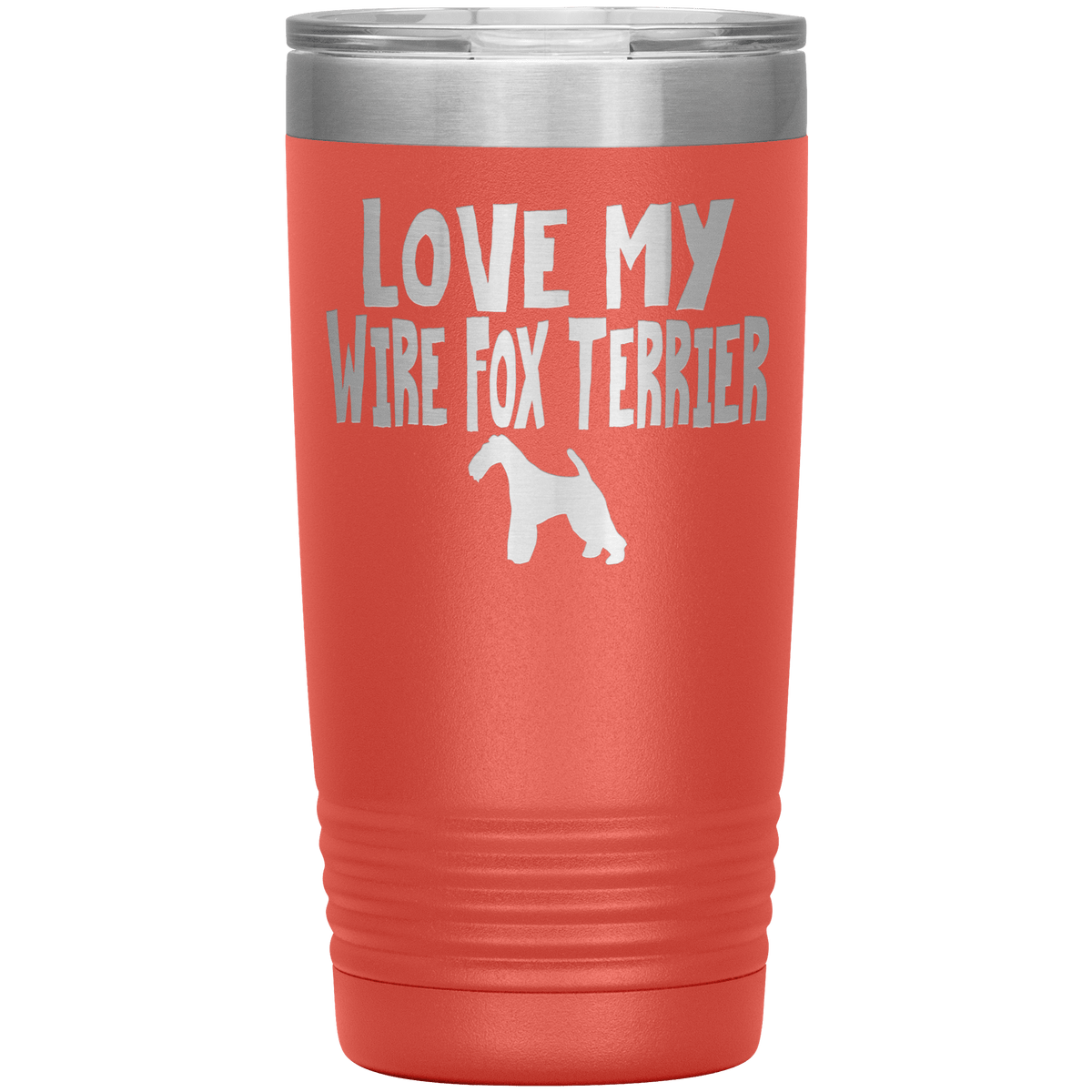 Love My Wire Fox Terrier 20 Oz Vacuum Tumbler Tumblers Coral