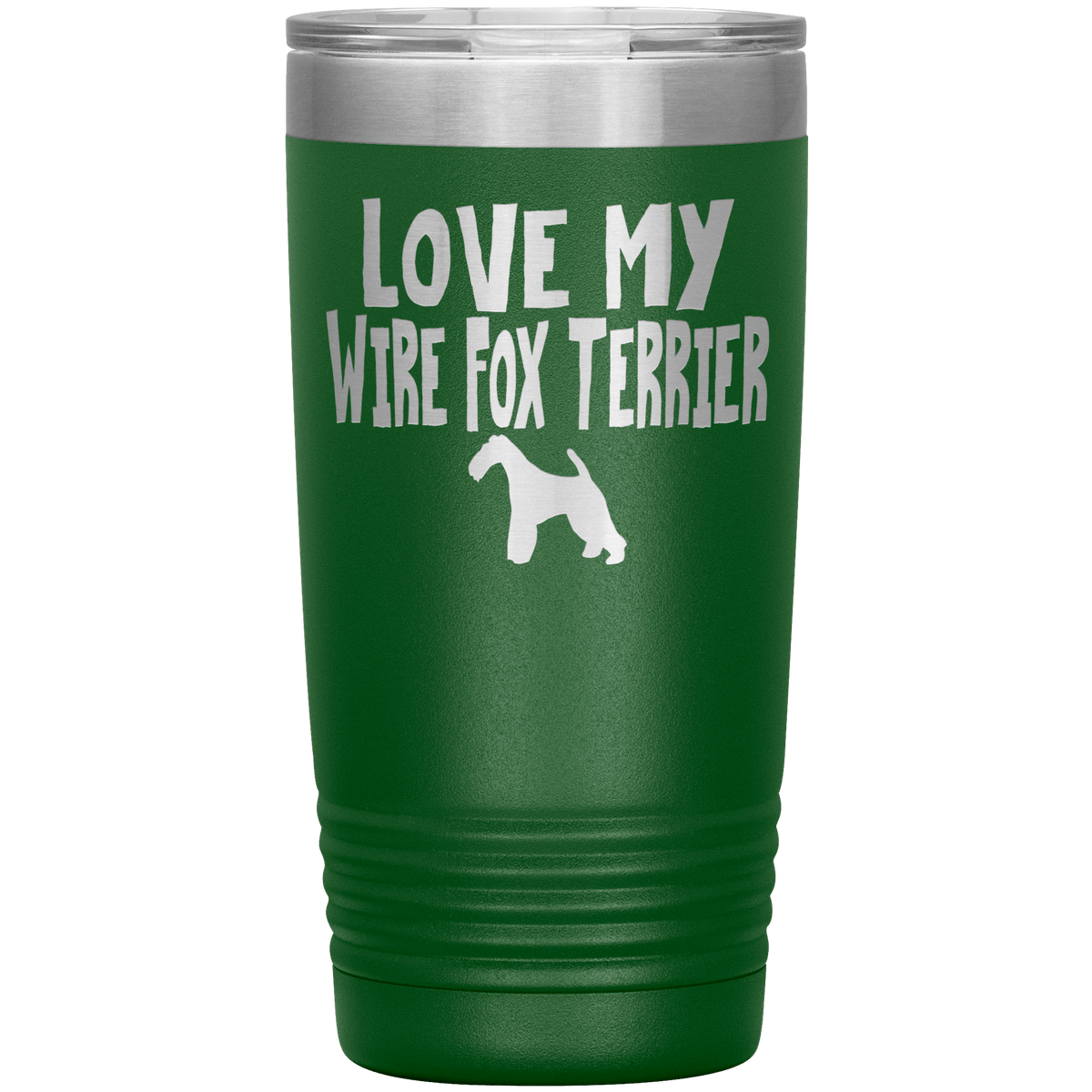 Love My Wire Fox Terrier 20 Oz Vacuum Tumbler Tumblers Green