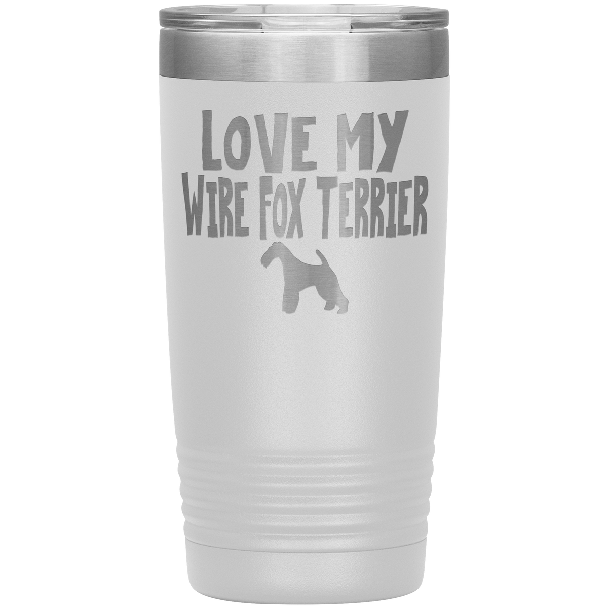 Love My Wire Fox Terrier 20 Oz Vacuum Tumbler Tumblers White