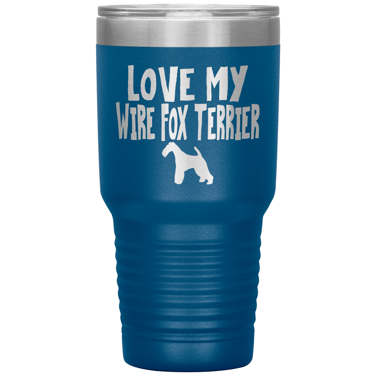 Love My Wire Fox Terrier 30 Oz Vacuum Tumbler Tumblers Blue