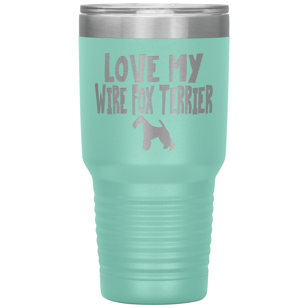 Love My Wire Fox Terrier 30 Oz Vacuum Tumbler Tumblers Teal
