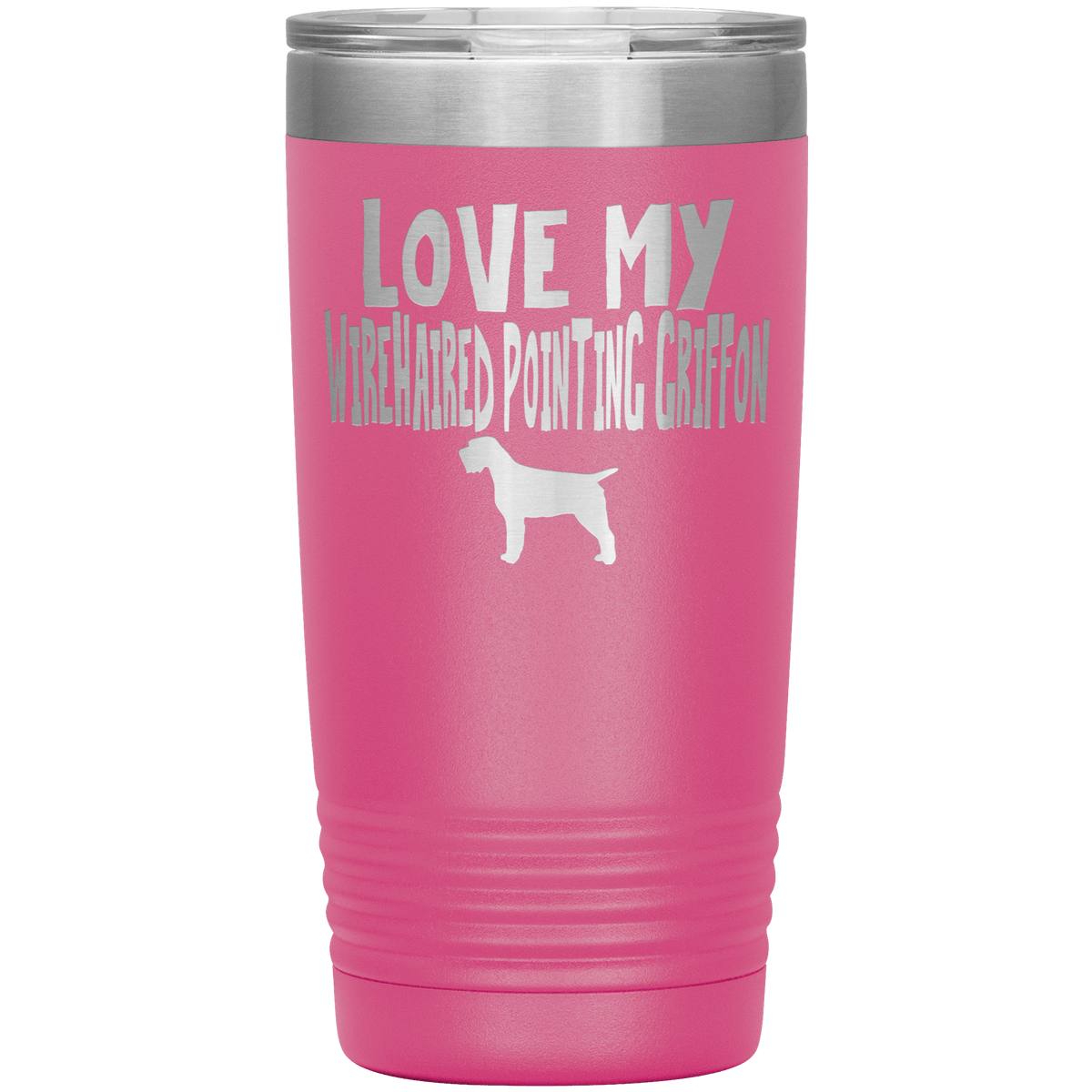 Love My Wirehaired Pointing Griffon 20 Oz Vacuum Tumbler Tumblers Pink
