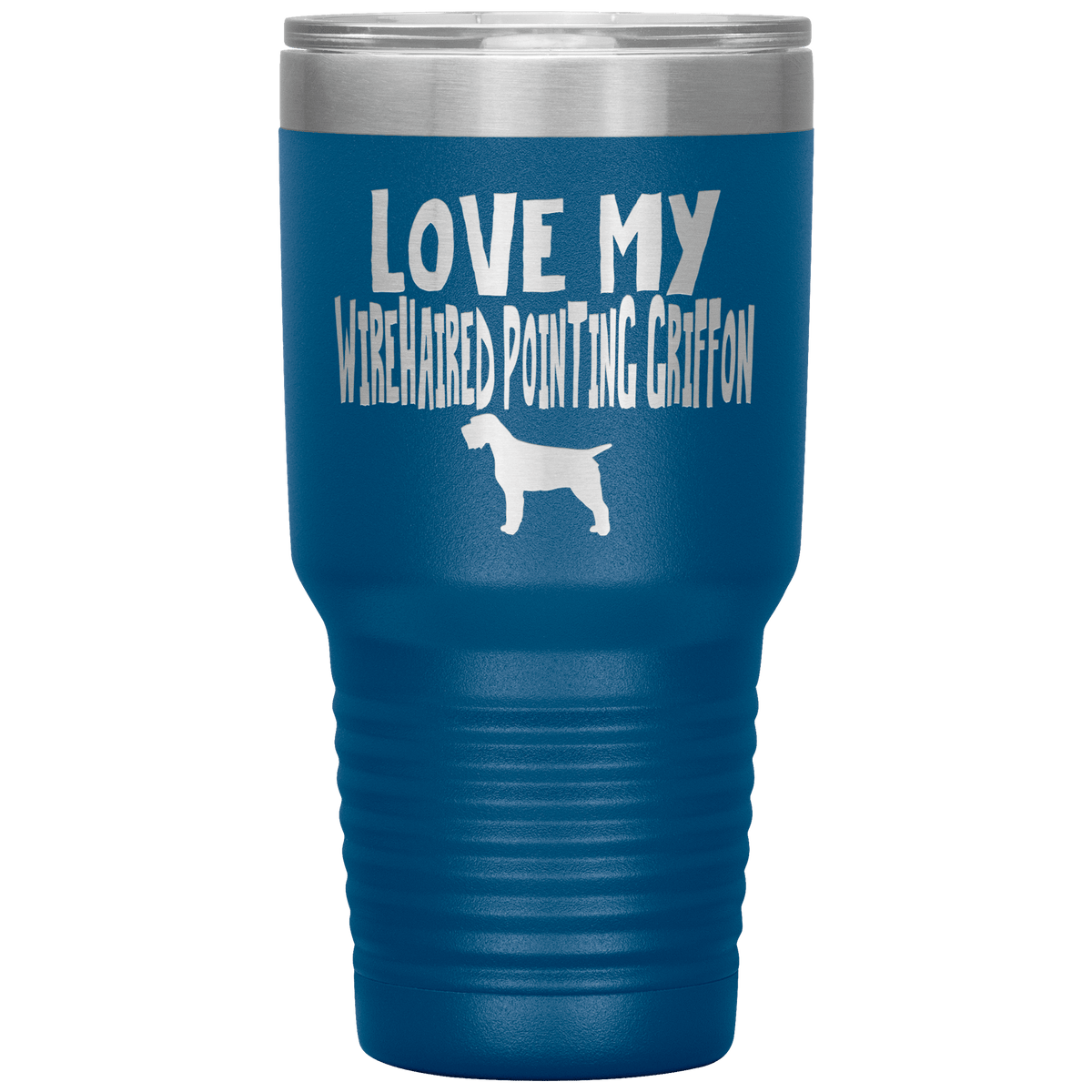Love My Wirehaired Pointing Griffon 30 Oz Vacuum Tumbler Tumblers Blue