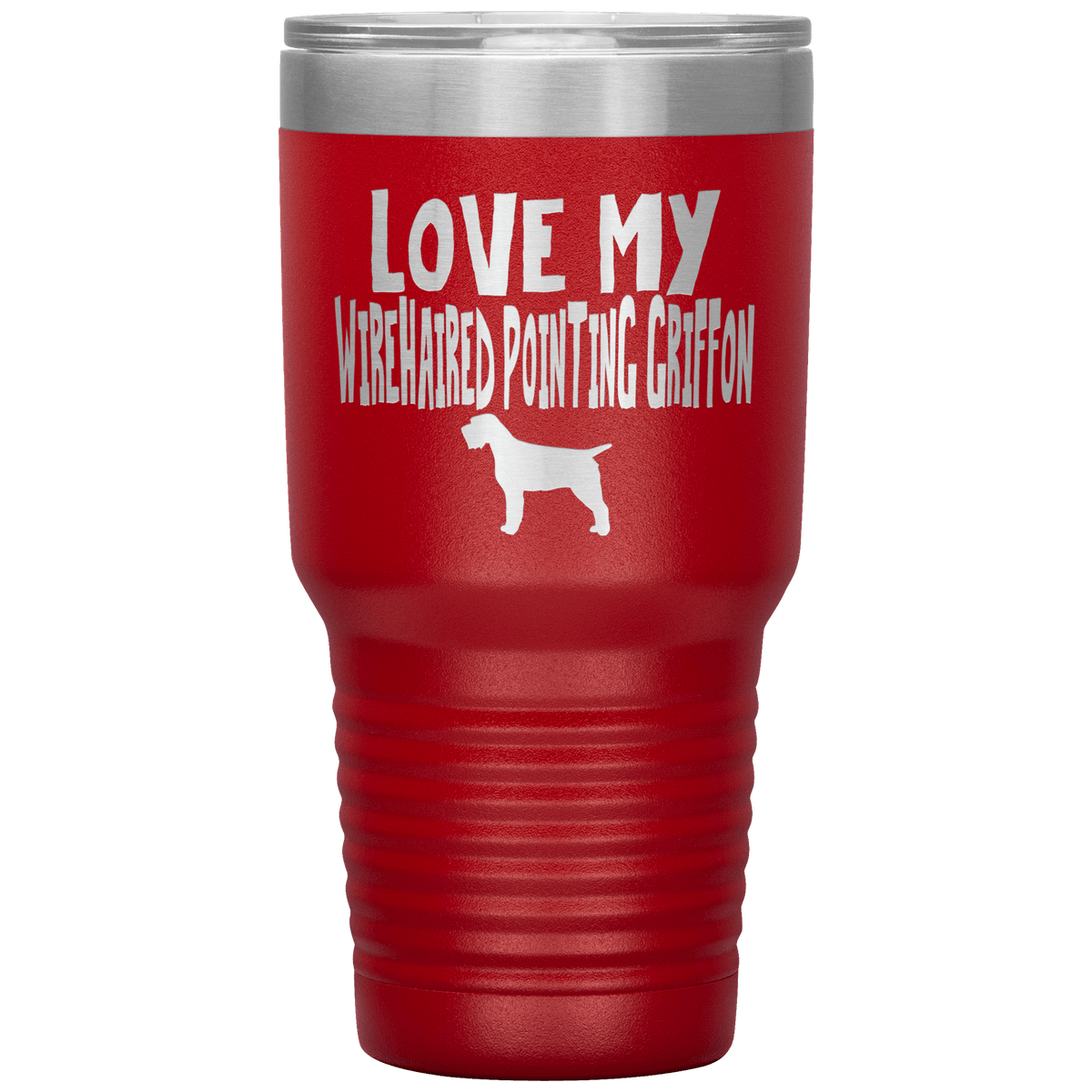 Love My Wirehaired Pointing Griffon 30 Oz Vacuum Tumbler Tumblers Red