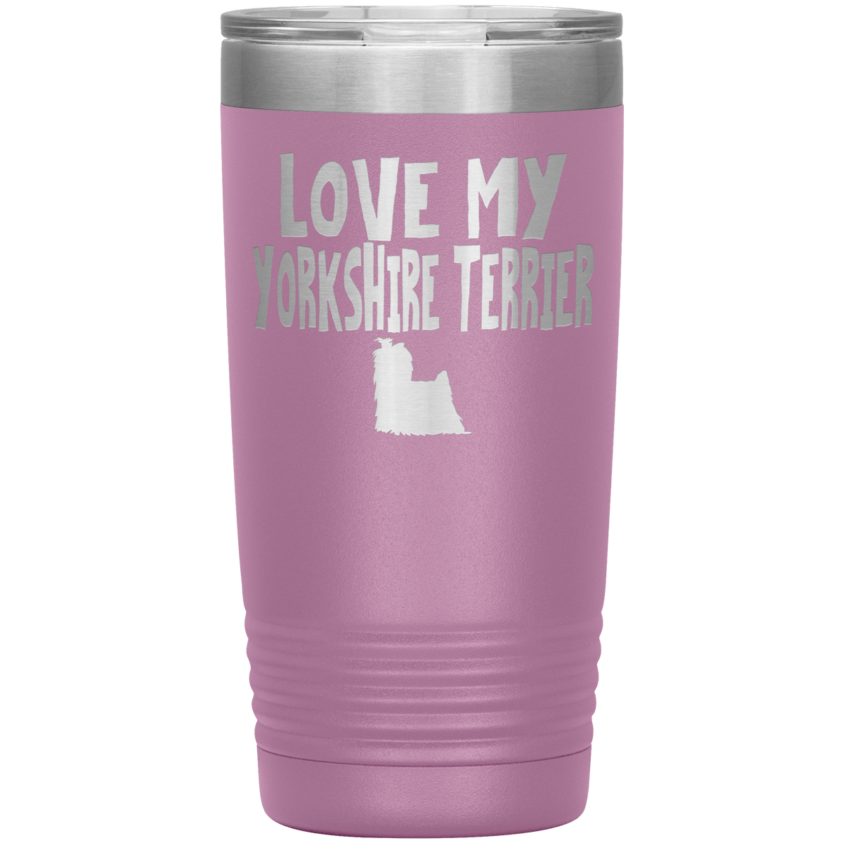 Love My Yorkshire Terrier 20 Oz Vacuum Tumbler Tumblers Light Purple