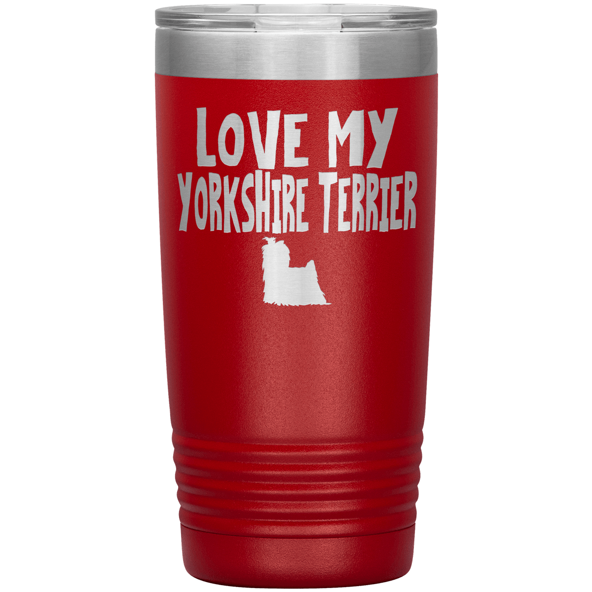 Love My Yorkshire Terrier 20 Oz Vacuum Tumbler Tumblers Red