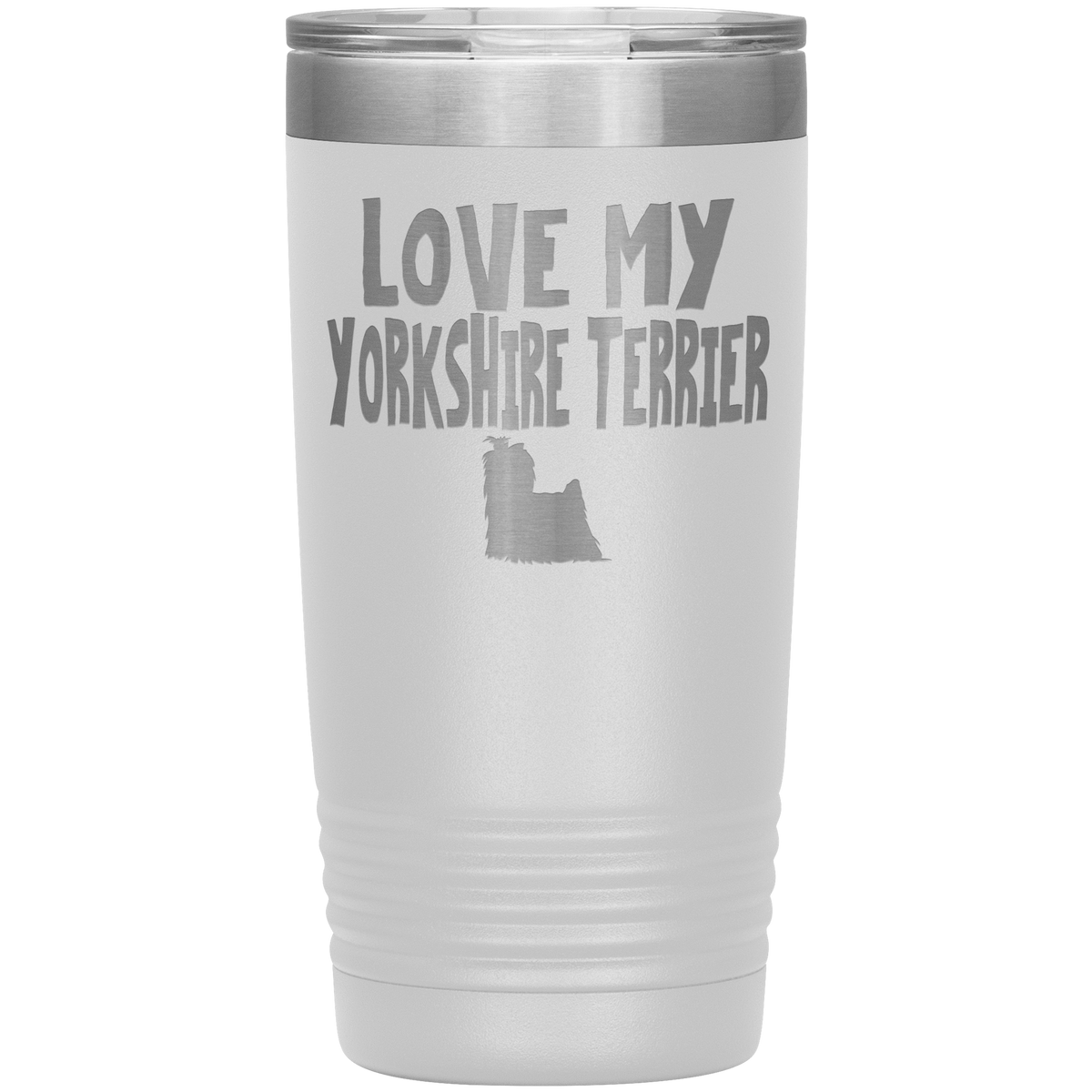 Love My Yorkshire Terrier 20 Oz Vacuum Tumbler Tumblers White
