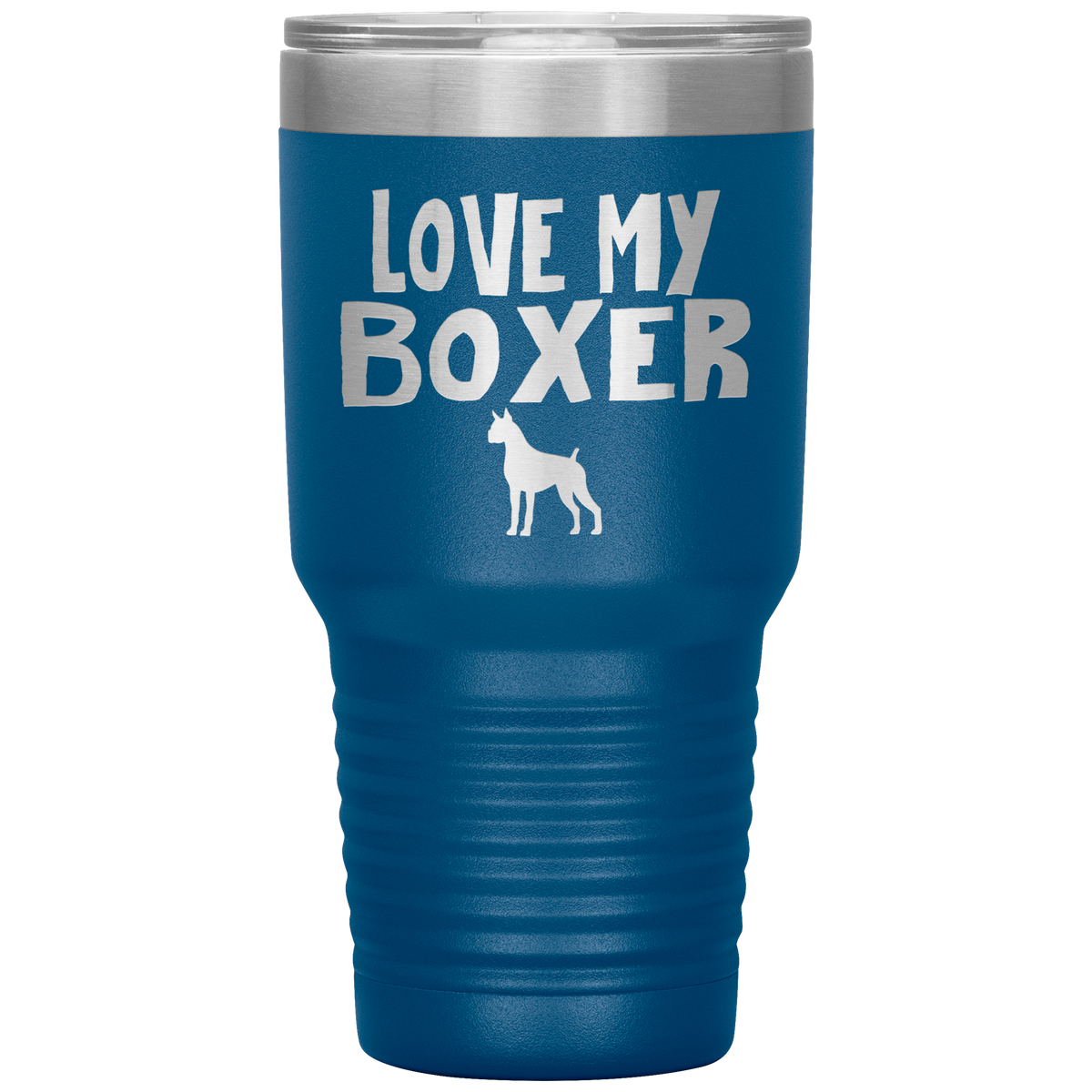 Love My Boxer 30 Oz Vacuum Tumbler