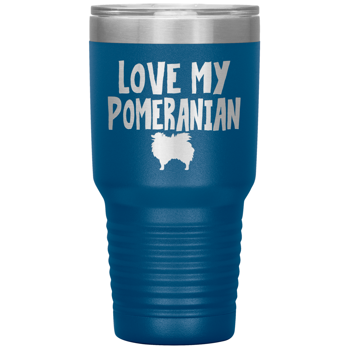 Love My Pomaranian 30 Oz Vacuum Tumbler