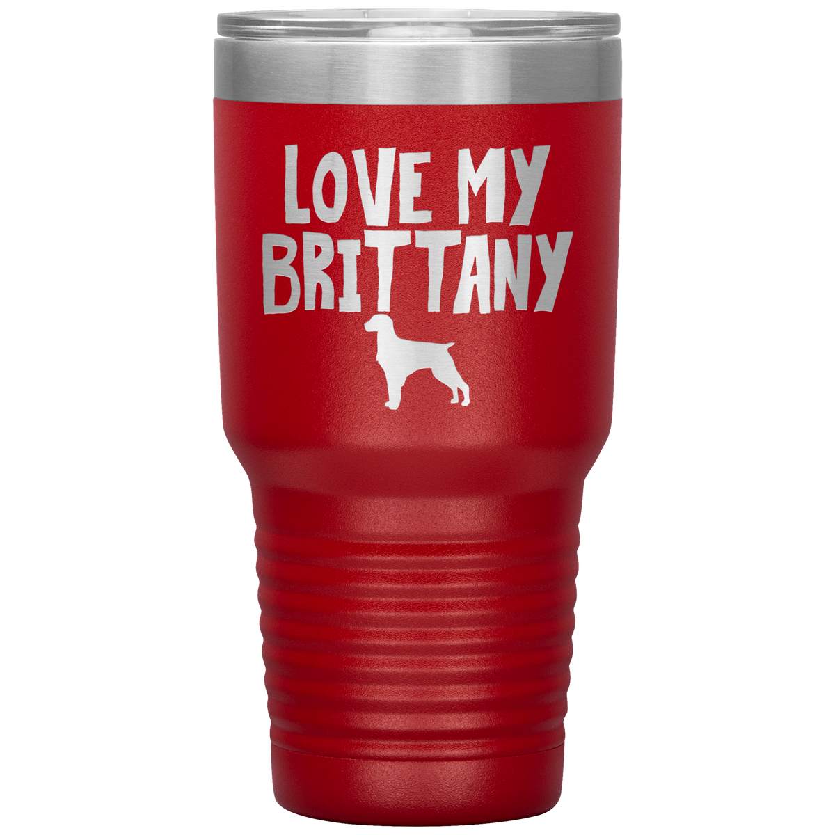 Love My Brittany 30 Oz Vacuum Tumbler