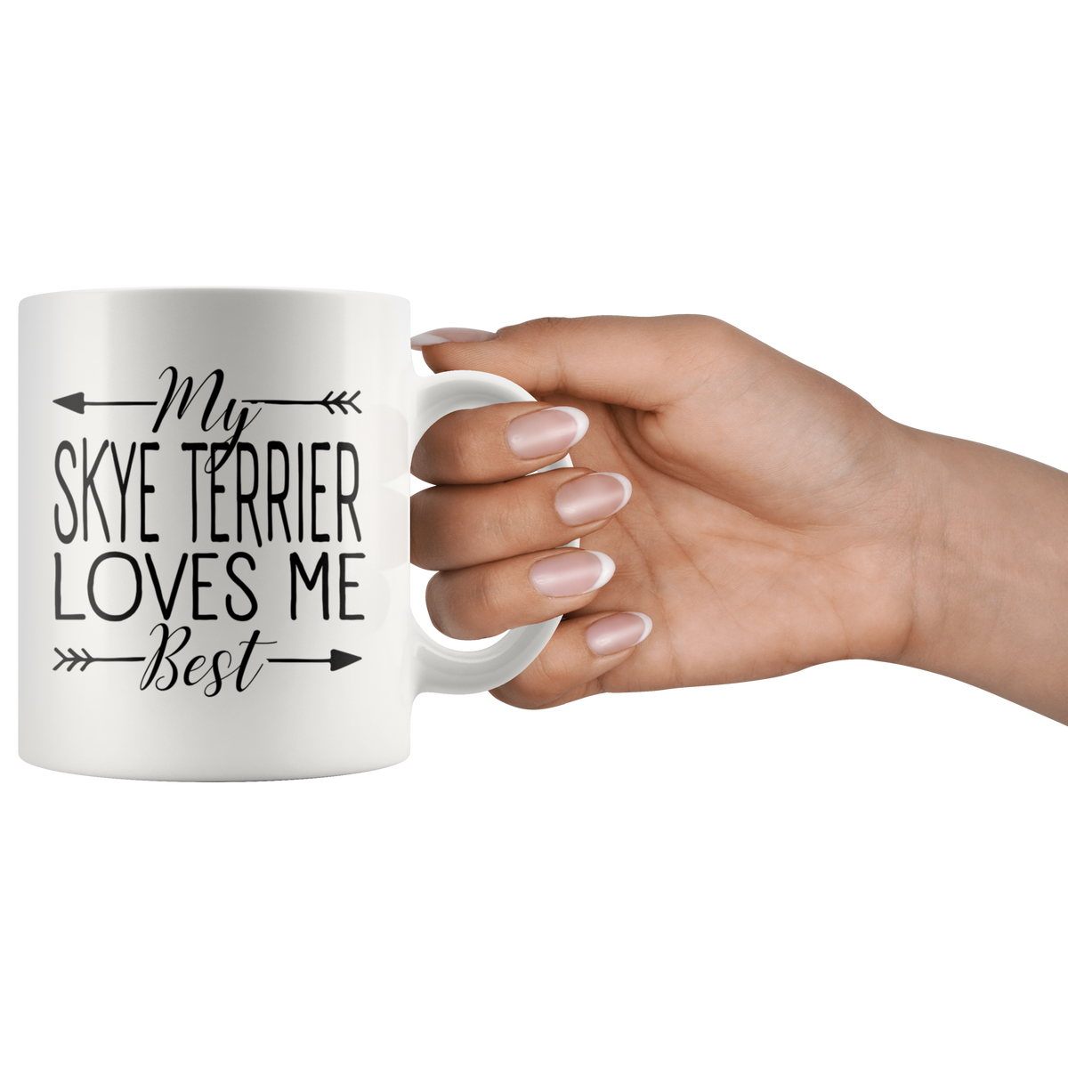My Skye Terrier Loves Me Best Coffee / Tea Ceramic Mug - 11oz / 15oz