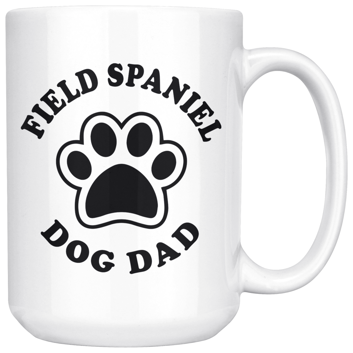 Field Spaniel Dog Dad Coffee / Tea Ceramic Mug - 11oz / 15oz