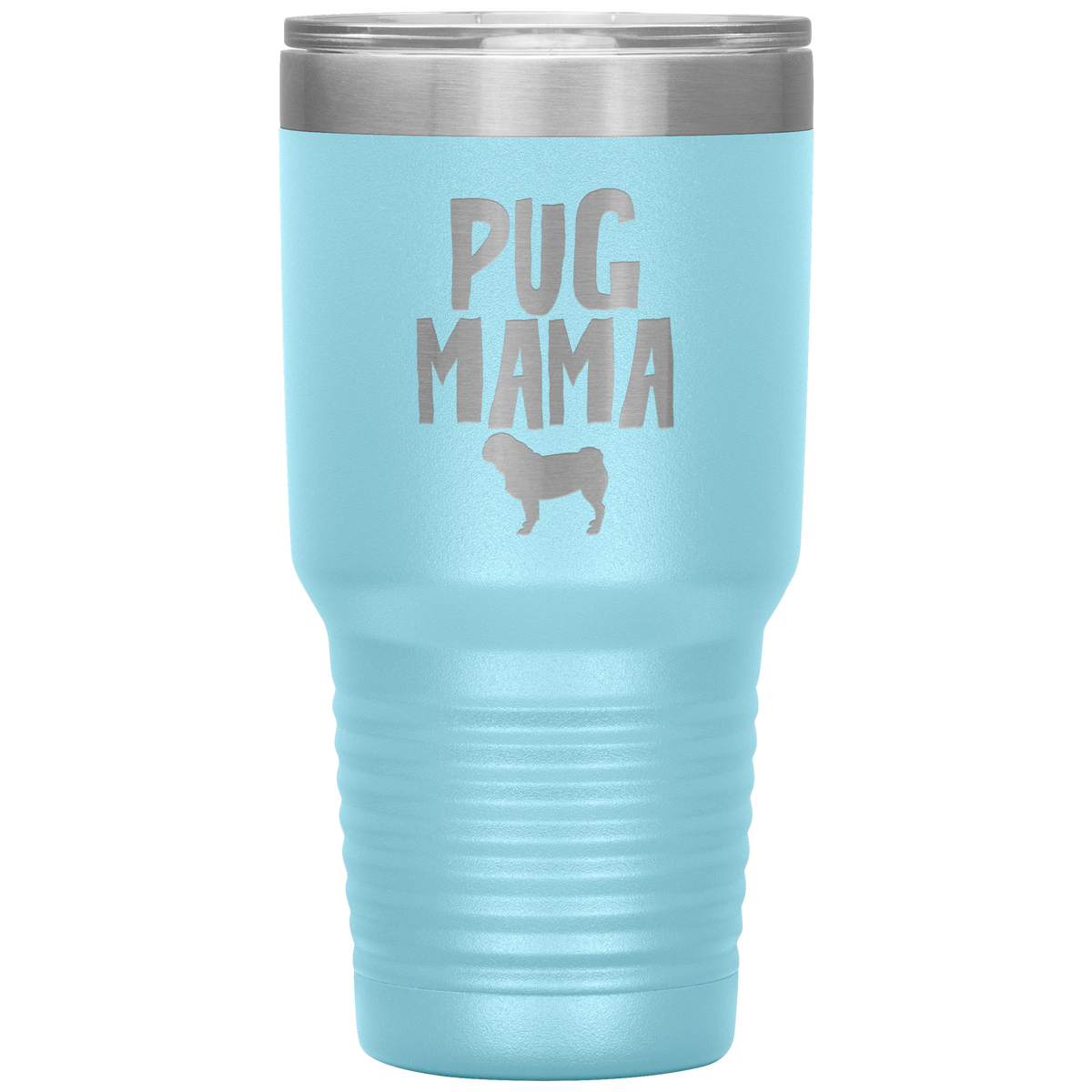 Pug Mama 30 Oz Vacuum Tumbler