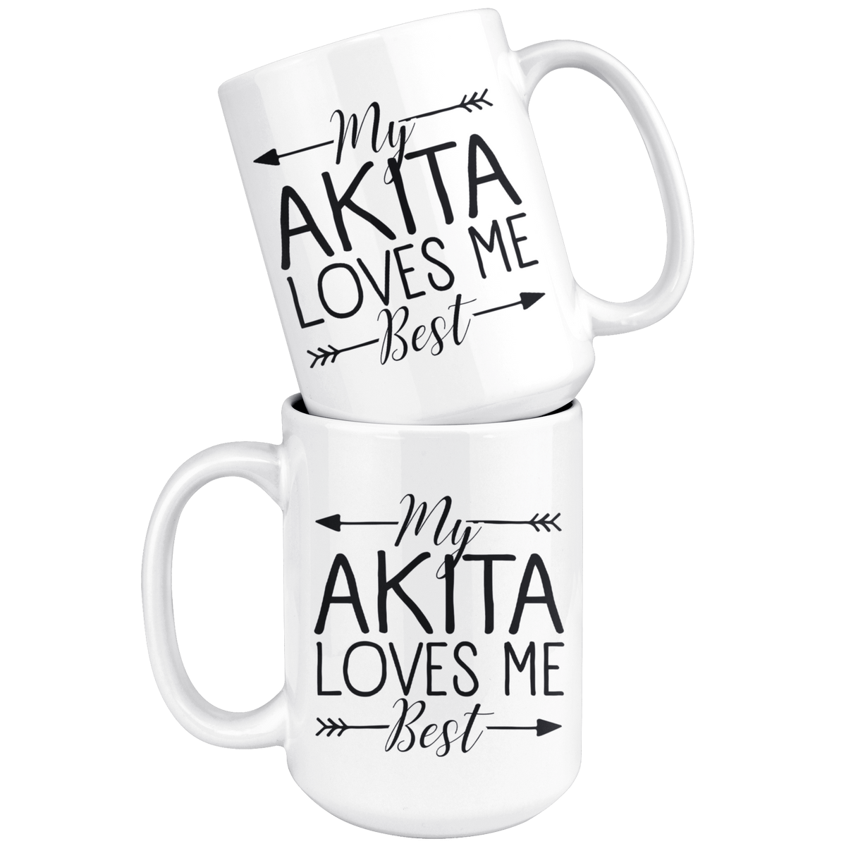 My Akita Loves Me Best Coffee / Tea Ceramic Mug - 11oz / 15oz Drinkware