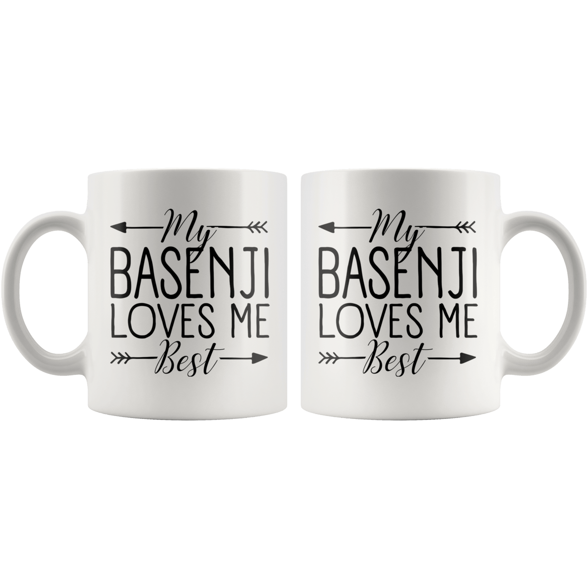 My Basenji Loves Me Best Coffee / Tea Ceramic Mug - 11oz / 15oz Drinkware