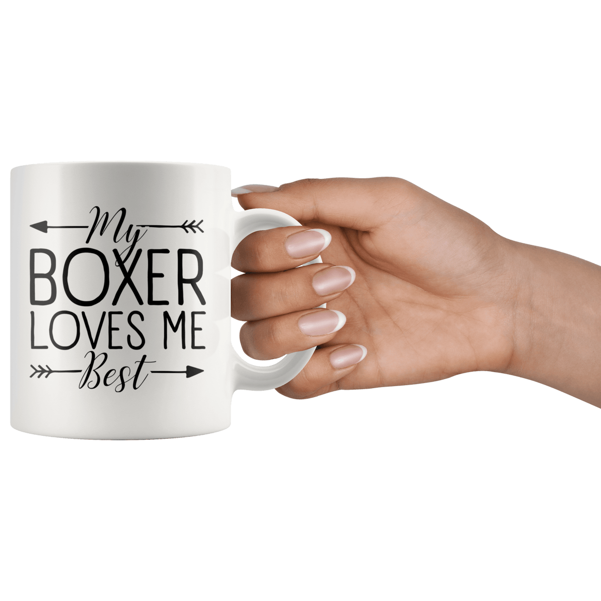 My Boxer Loves Me Best Coffee / Tea Ceramic Mug - 11oz / 15oz Drinkware