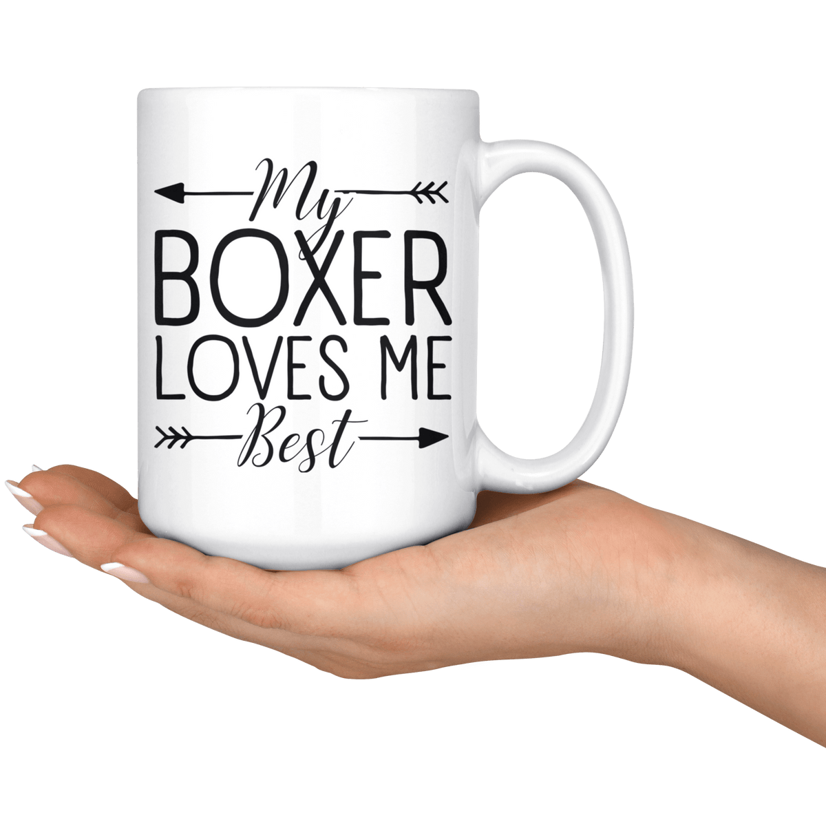 My Boxer Loves Me Best Coffee / Tea Ceramic Mug - 11oz / 15oz Drinkware