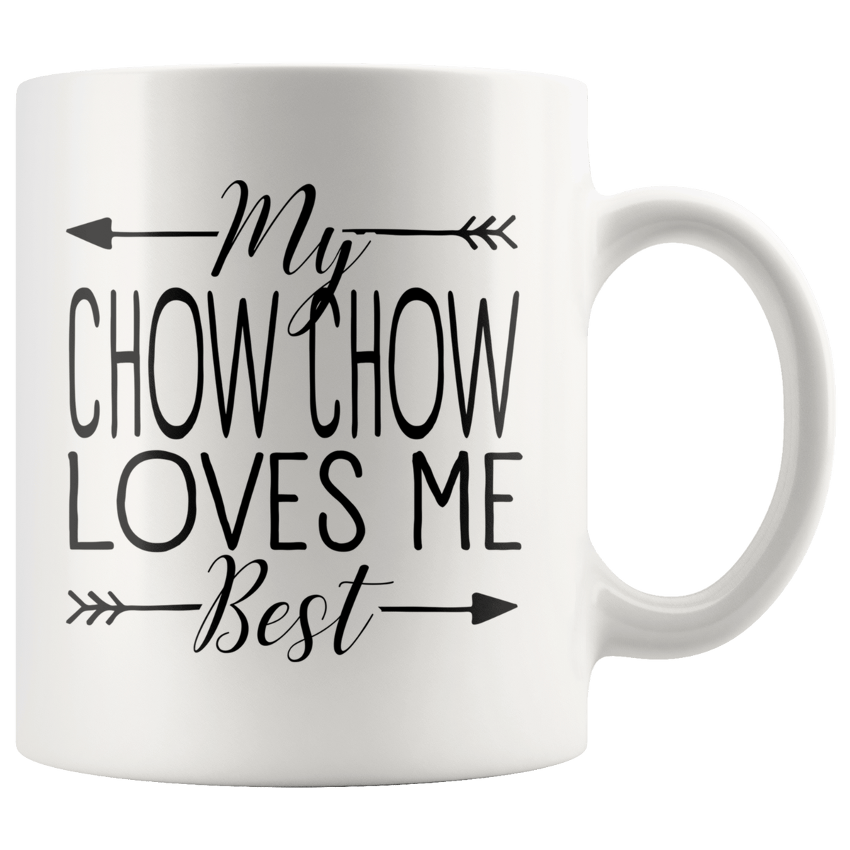 My Chow Chow Loves Me Best Coffee / Tea Ceramic Mug - 11oz / 15oz Drinkware 11oz Mug