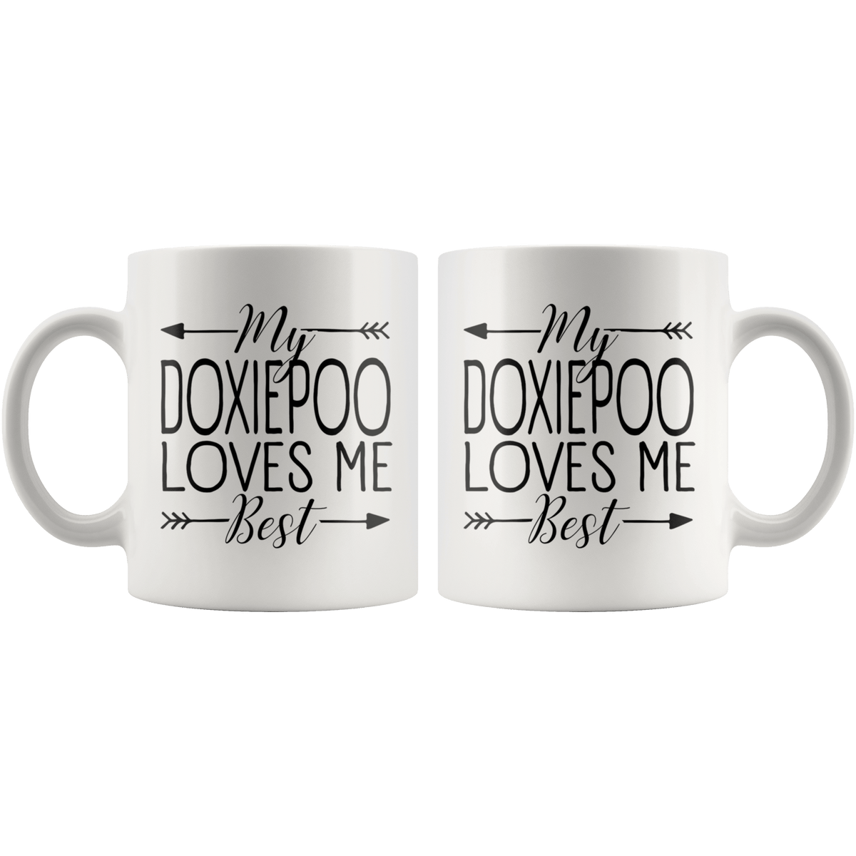 My Doxiepoo Loves Me Best Coffee / Tea Ceramic Mug - 11oz / 15oz Drinkware