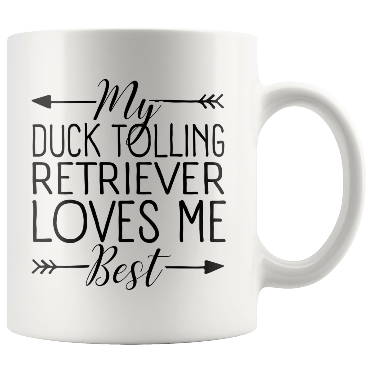 My Duck Tolling Retriever Loves Me Best Coffee / Tea Ceramic Mug - 11oz / 15oz Drinkware 11oz Mug