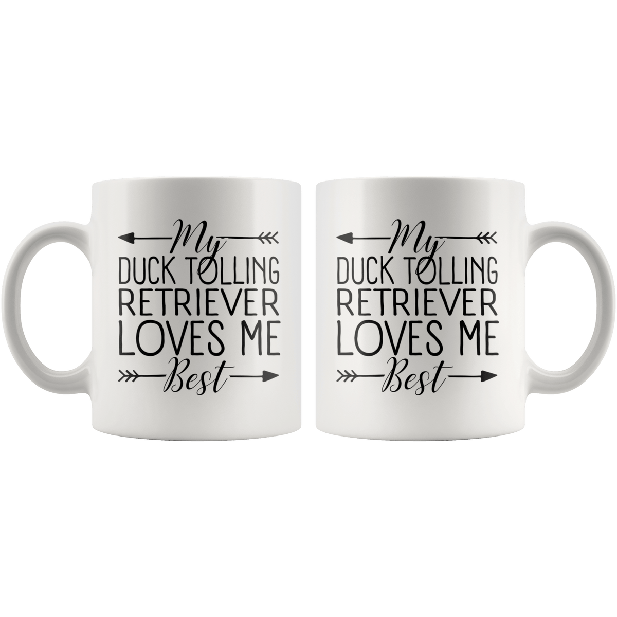 My Duck Tolling Retriever Loves Me Best Coffee / Tea Ceramic Mug - 11oz / 15oz Drinkware