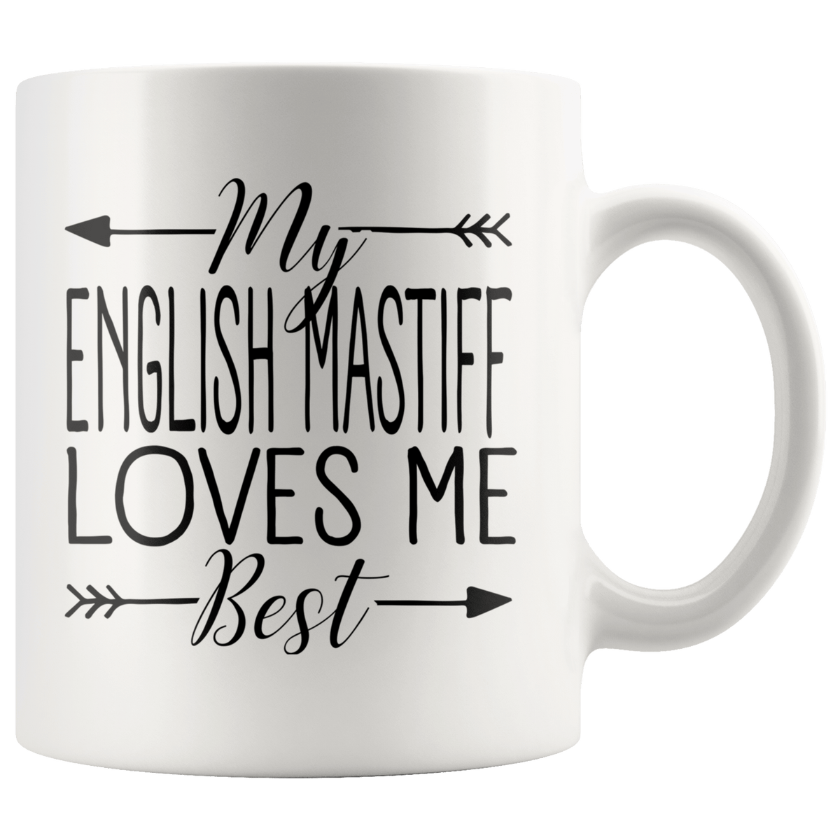 My English Mastiff Loves Me Best Coffee / Tea Ceramic Mug - 11oz / 15oz Drinkware 11oz Mug