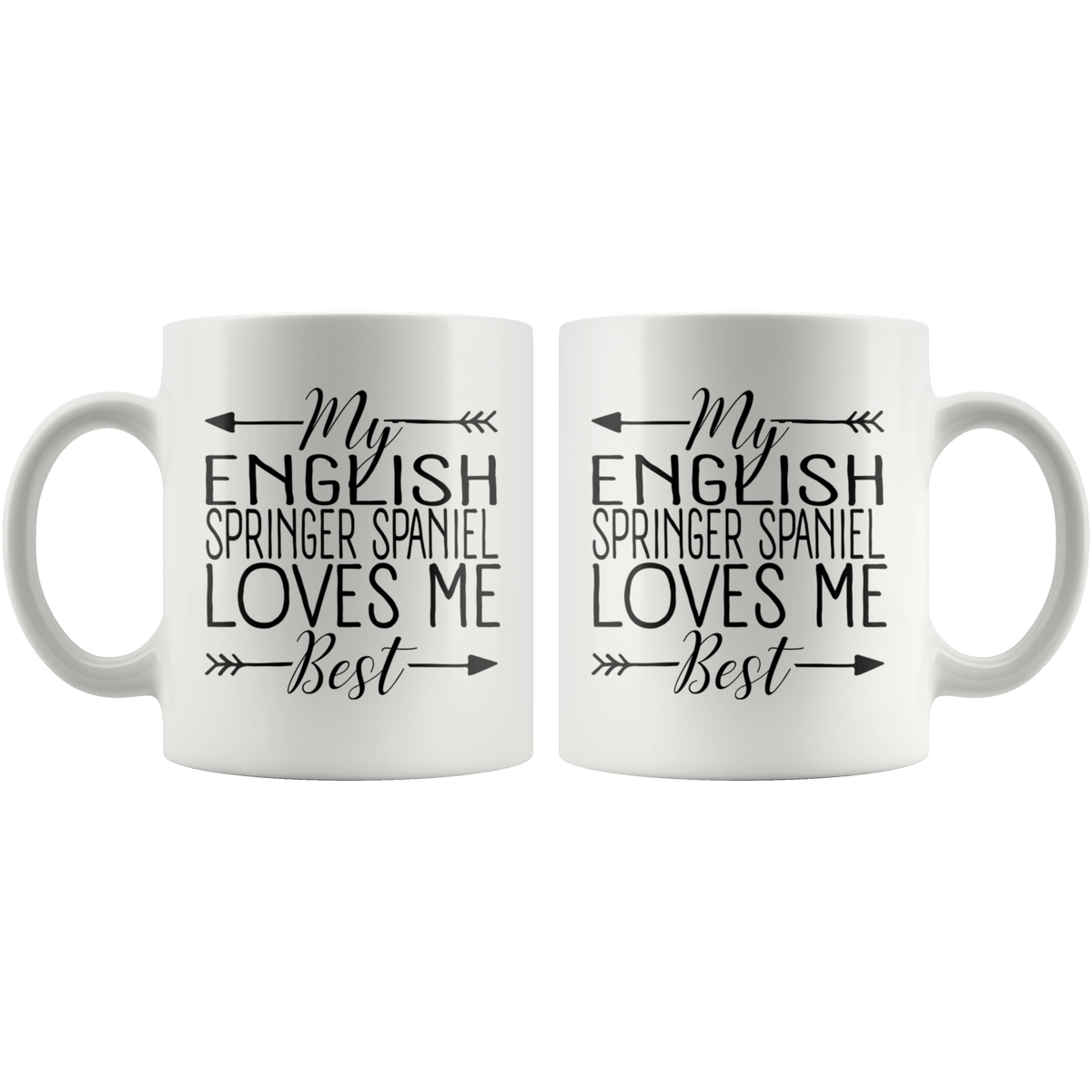My English Springer Spaniel Loves Me Best Coffee / Tea Ceramic Mug - 11oz / 15oz Drinkware