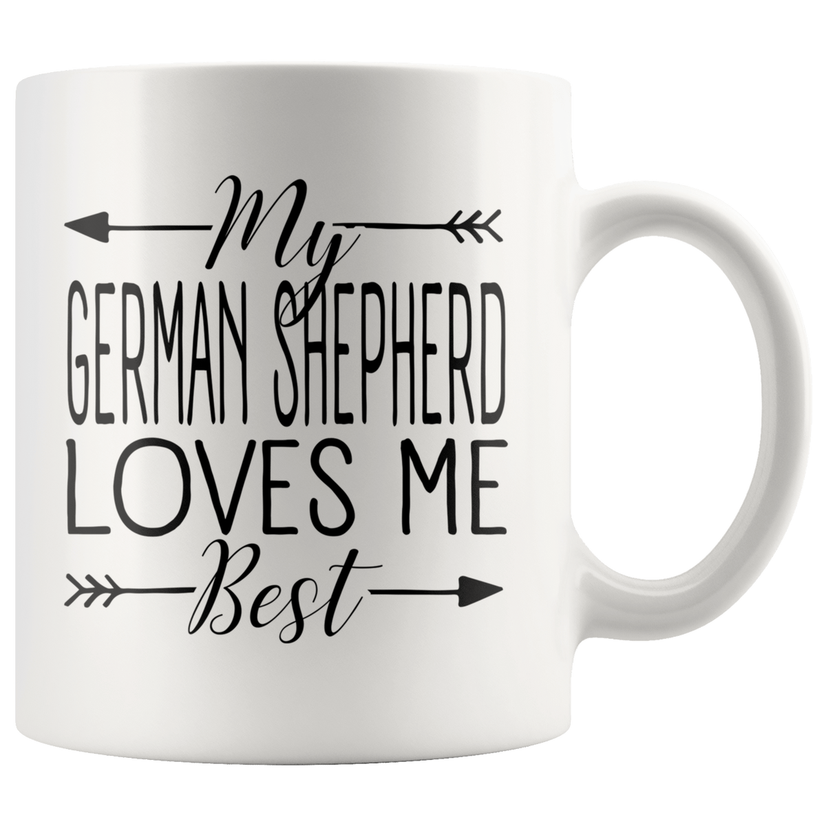 My German Shepherd Loves Me Best Coffee / Tea Ceramic Mug - 11oz / 15oz Drinkware
