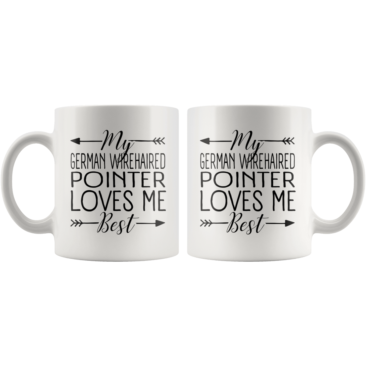 My German Wirehaired Pointer Loves Me Best Coffee / Tea Ceramic Mug - 11oz / 15oz Drinkware