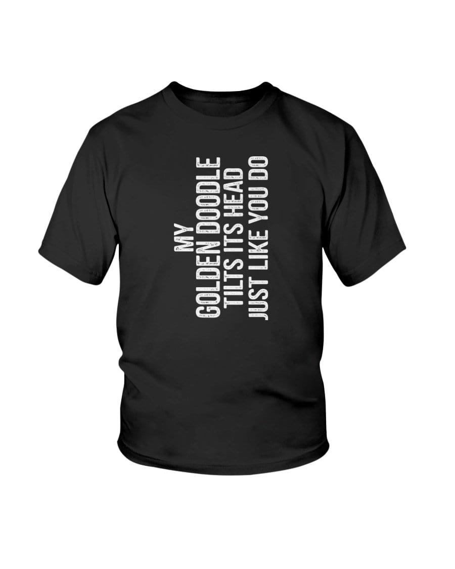 My Golden Doodle Tilts Its Head Just Like You Kids Tee Shirts Black / XS