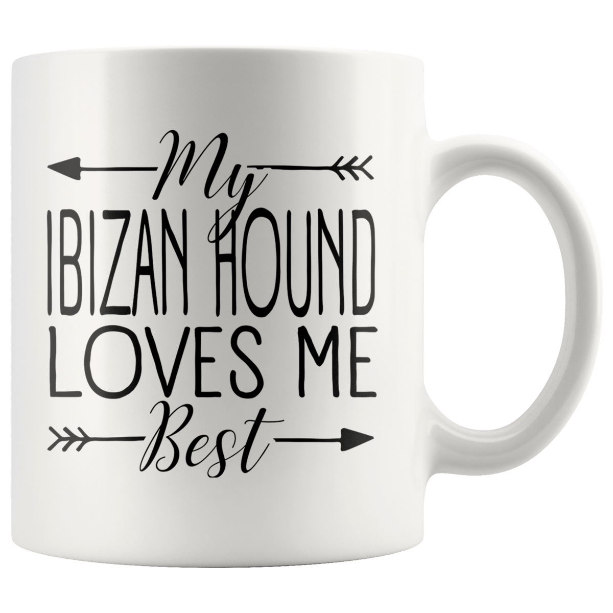 My Ibizan HoundLoves Me Best Coffee / Tea Ceramic Mug - 11oz / 15oz Drinkware 11oz Mug