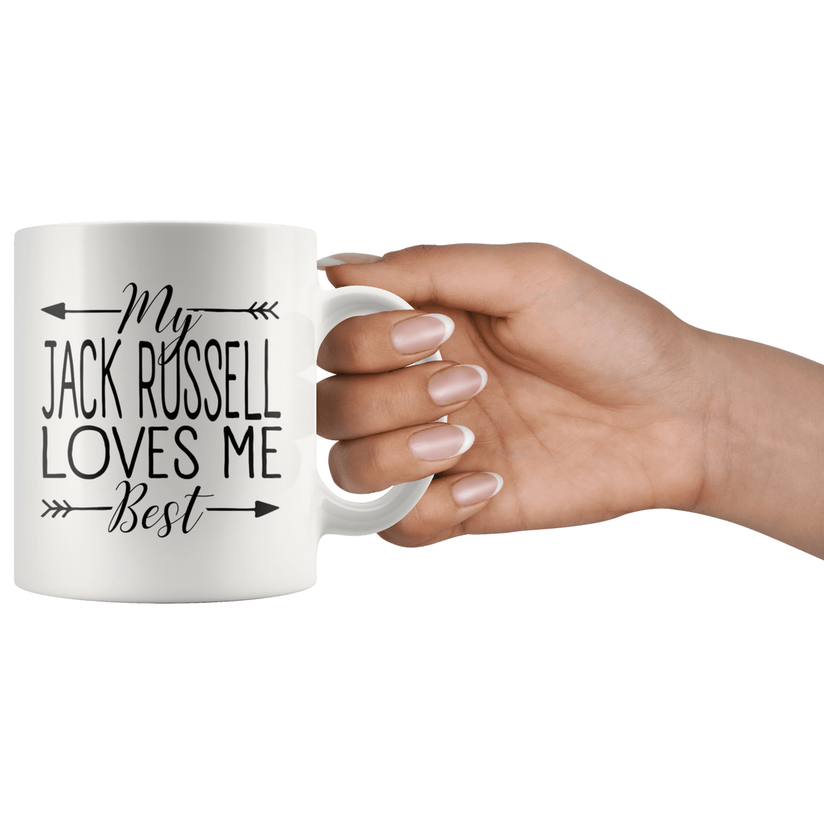 My Jack Russell Loves Me Best Coffee / Tea Ceramic Mug - 11oz / 15oz Drinkware