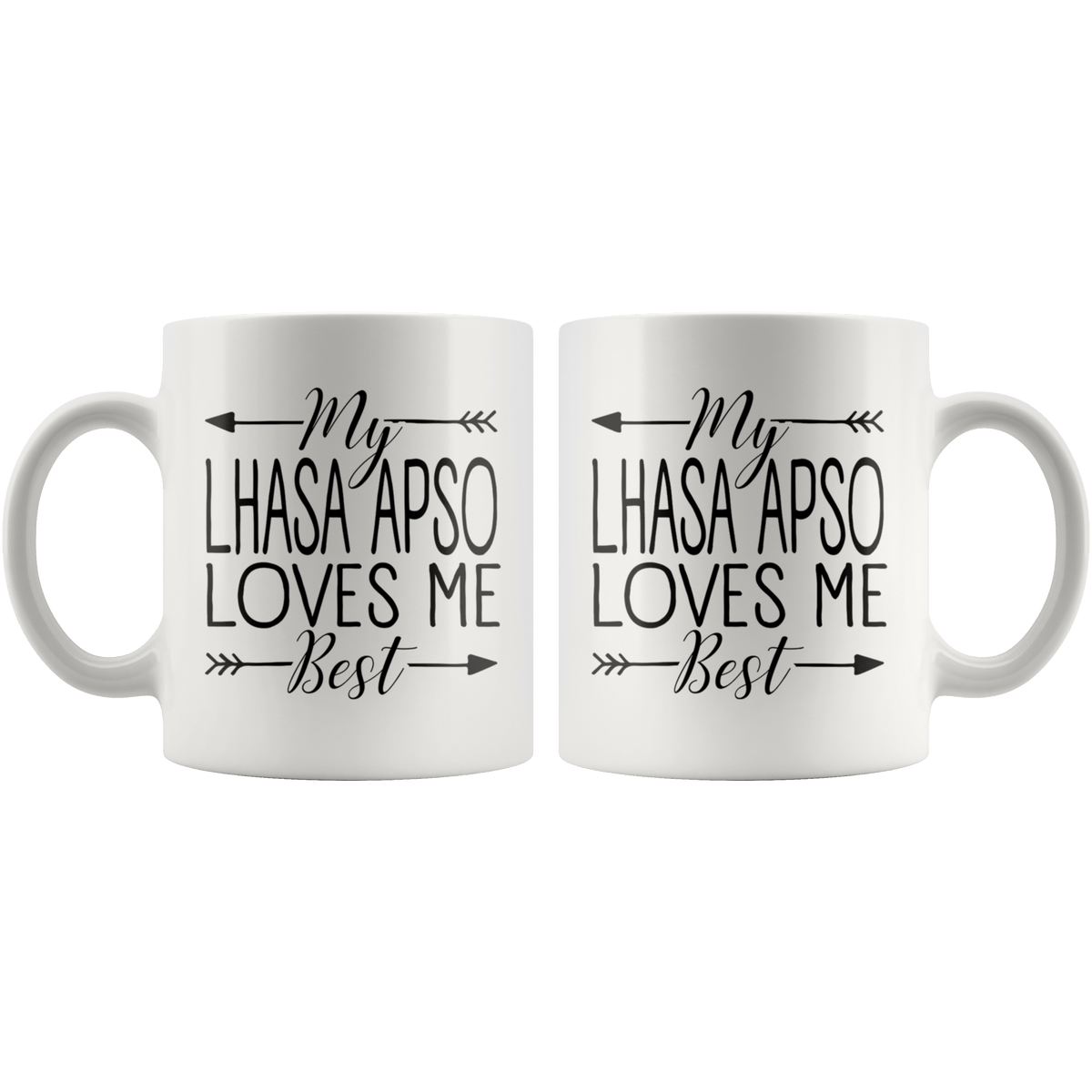 My Lhasa Apso Loves Me Best Coffee / Tea Ceramic Mug - 11oz / 15oz Drinkware