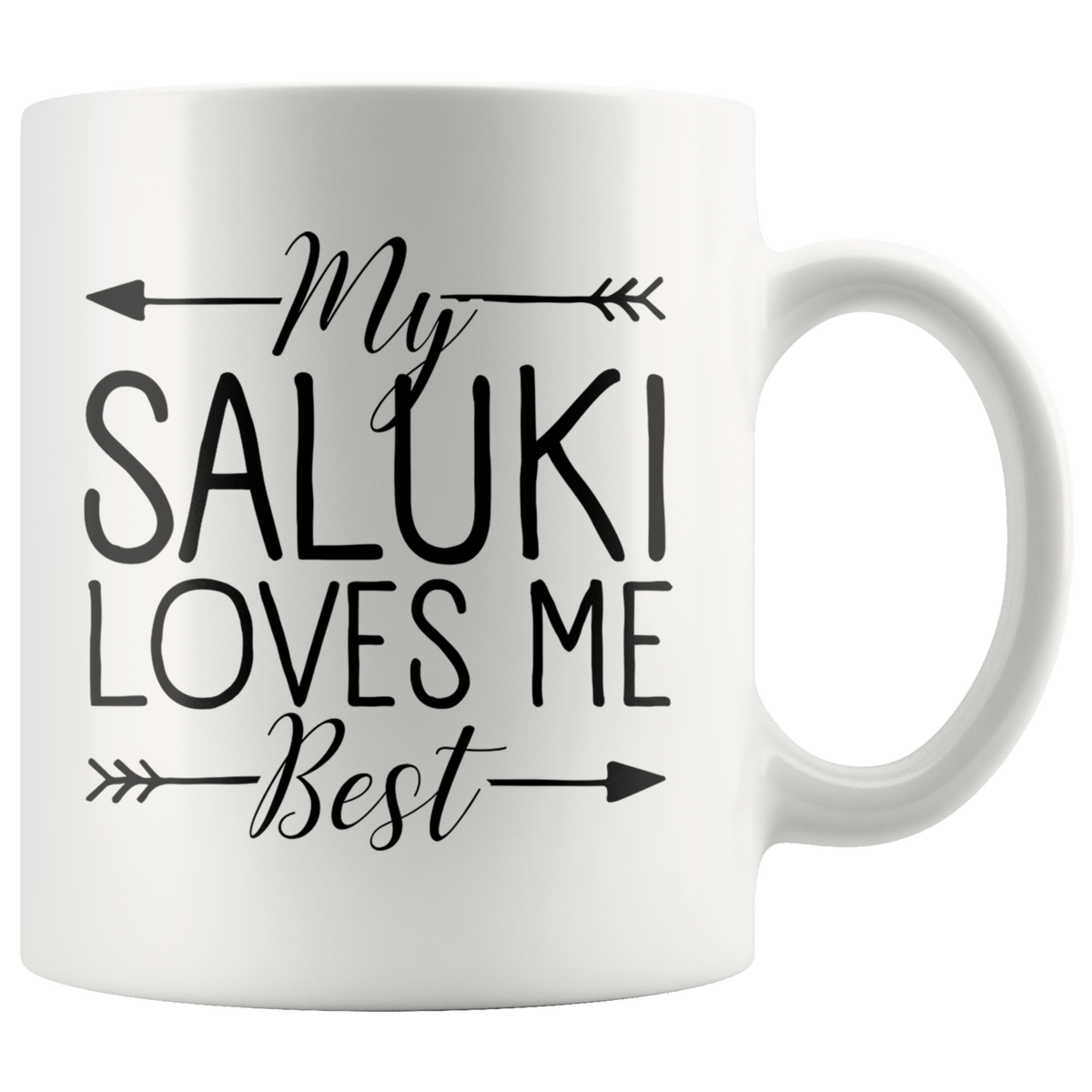 My Saluki Loves Me Best Coffee / Tea Ceramic Mug - 11oz / 15oz Drinkware 11oz Mug