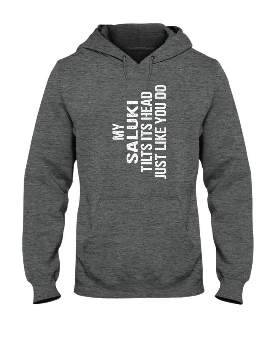 My Saluki Tilts Its Head Just Like You Unisex Hoodie Sweatshirts Graphite Heather / S