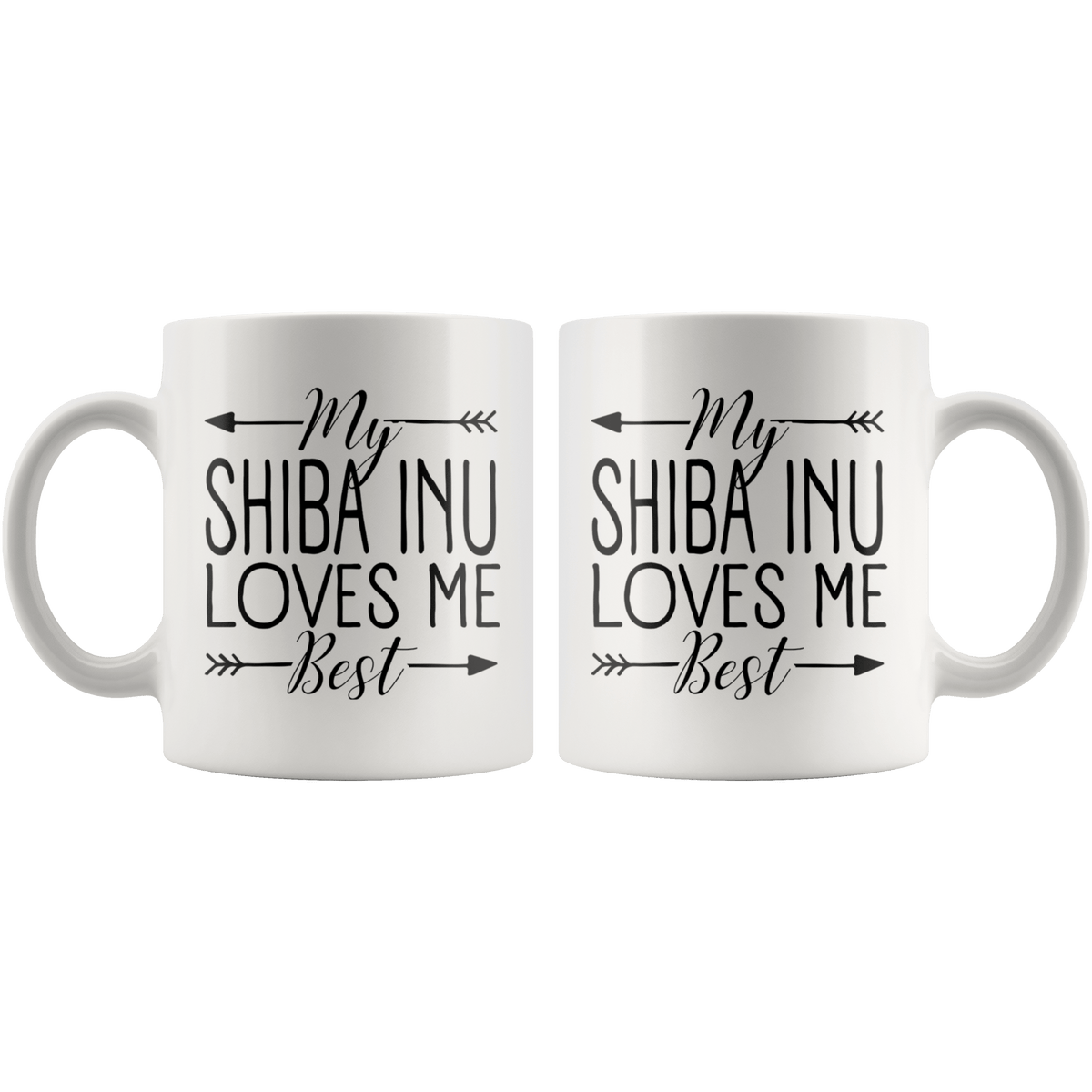 My Shiba Inu Loves Me Best Coffee / Tea Ceramic Mug - 11oz / 15oz Drinkware