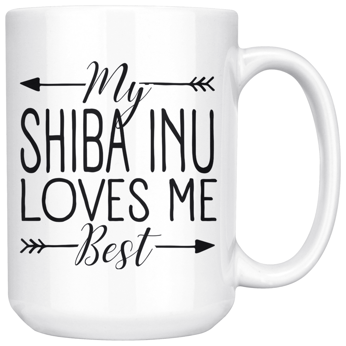 My Shiba Inu Loves Me Best Coffee / Tea Ceramic Mug - 11oz / 15oz Drinkware 15oz Mug